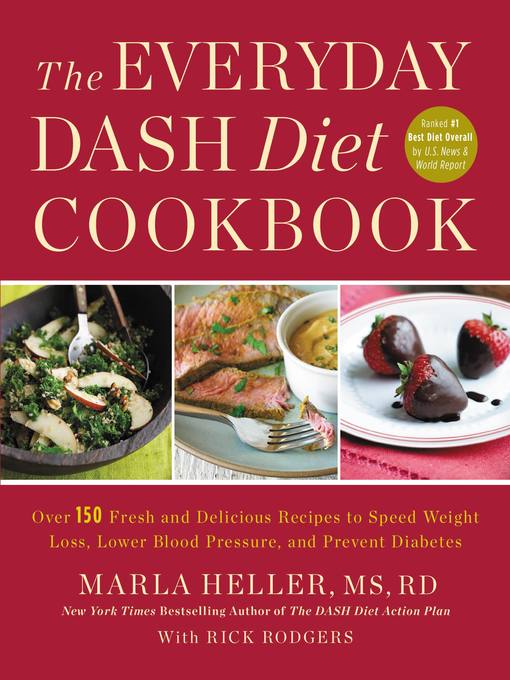 Title details for The Everyday DASH Diet Cookbook by Marla Heller - Available